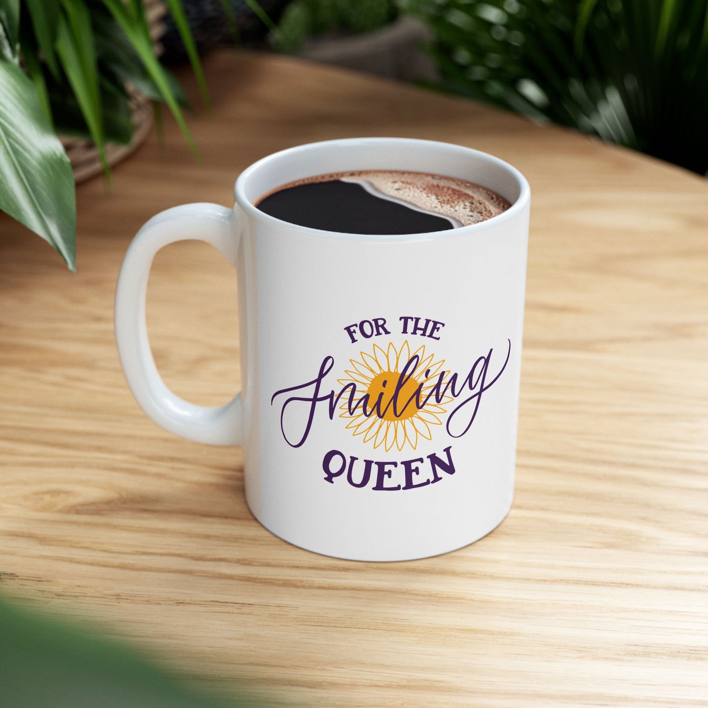 For the Smiling Queen Ceramic Mug